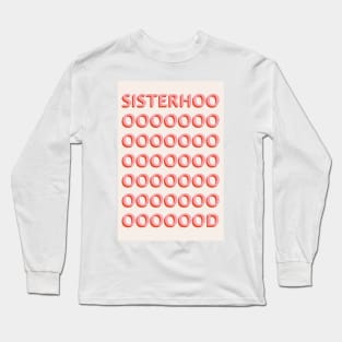 Sisterhood Long Sleeve T-Shirt